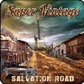 SUPER VINTAGE  - CD SALVATION ROAD