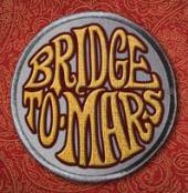 BRIDGE TO MARS  - CD BRIDGE TO MARS
