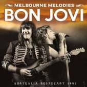 BON JOVI  - CD MELBOURNE MELODIES