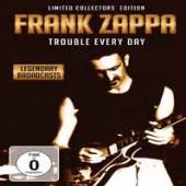FRANK ZAPPA  - DVD TROUBLE EVERY DAY