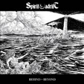 SPIRIT ADRIFT  - CD BEHIND - BEYOND
