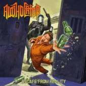 ALCOHOLATOR  - CD ESCAPE FROM REALITY