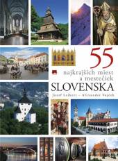  55 najkrajších miest a mestečiek Slovenska - suprshop.cz