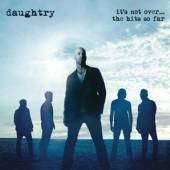 DAUGHTRY  - CD IT'S NOT OVER....THE HITS SO FAR