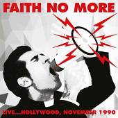 FAITH NO MORE  - CD LIVE…HOLLYWOOD, NOVEMBER 1990