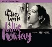 HOLIDAY BILLIE.=V/A=  - 3xCD HIDDEN WORLD OF BILLIE HOLIDAY