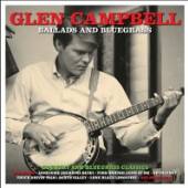 CAMPBELL GLEN  - 2xCD BALLADS & BLUEGRASS