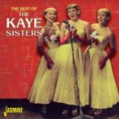 KAYE SISTERS  - CD BEST OF