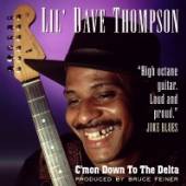 LIL DAVE THOMPSON  - CD CMON DOWN TO THE ..