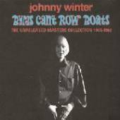 WINTER JOHHNY  - CD BYRDS CAN'T ROW BOATS