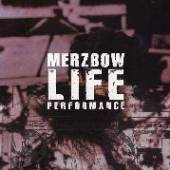 MERZBOW  - CD LIFE PERFORMANCE