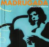 MADRUGADA  - 2xVINYL INDUSTRIAL SILENCE [VINYL]