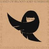 LAND OF BLOOD AND SUNSHIN  - VINYL LADY AND THE TRANCE [VINYL]