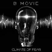 B-MOVIE  - 2xVINYL CLIMATE OF FEAR [VINYL]