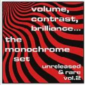 MONOCHROME SET  - CD VOLUME, CONTRAST,..
