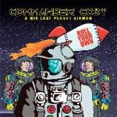 COMMANDER CODY & HIS LOST  - CD ROLL YOUR OWN