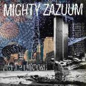 MIGHTY ZAZUUM  - VINYL INTO THE UNKNOWN [VINYL]