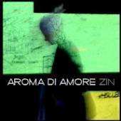 AROMA DI AMORE  - CD ZIN