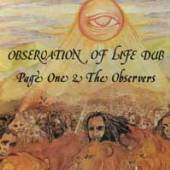 PAGE ON AND OBSERVERS  - VINYL OBSERVATION OF LIFE DUB [VINYL]