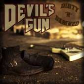 DEVILS GUN  - CD DIRTY N DAMNED