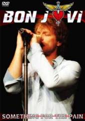 BON JOVI  - DVD SOMETHING FOR THE PAIN