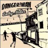 DANGER!MAN / LUCKY MALICE  - VINYL HANDICAP (LP+CD) [VINYL]