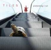 TILES  - CD+DVD PRETENDING 2 RUN