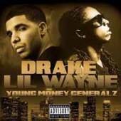 DRAKE & LIL WAYNE  - CD YOUNG MONEY GENERALZ