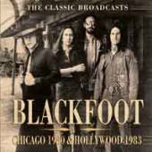 BLACKFOOT  - CD CHICAGO 1980 & HOLLYWOOD 1983
