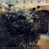 DARKEND  - CDD THE CANTICLE OF SHADOWS