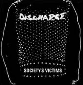 DISCHARGE  - 2xVINYL SOCIETY'S VICTIMS VOL.1 [VINYL]