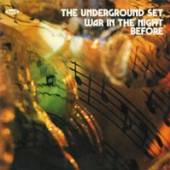 UNDERGROUND SET  - CD WAR IN THE NIGHT BEFORE