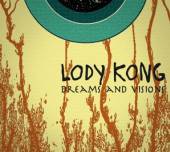 LODY KONG  - CD DREAMS AND VISIONS