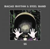 BACAO RHYTHM & STEEL BAND  - CD 55