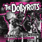 DOLLYROTS  - 2xCD FAMILY VACATION: LIVE..