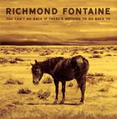 RICHMOND FONTAINE  - CD YOU CAN'T GO BACK IF..