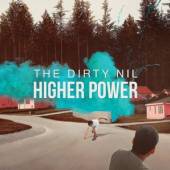 DIRTY NIL  - CD HIGHER POWER