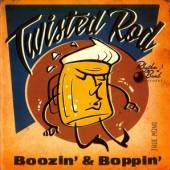 TWISTED ROD  - CD BOOZIN' & BOPPIN'