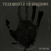 TYLER BRYANT AND THE SHAKEDOWN  - CD THE WAYSIDE