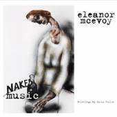 MCEVOY ELEANOR  - 2xVINYL NAKED MUSIC [VINYL]