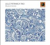 PETRARCA LELLO -TRIO-  - CD MUSICAL STORIES