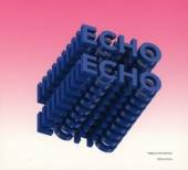 MAGNUS INTERNATIONAL  - CD ECHO TO ECHO
