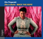FITZGERALD ELLA  - CD ELLA IN BERLIN/MACK..-DIG