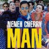 CHERRY NENEH  - VINYL MAN [VINYL]