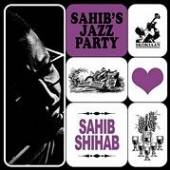 SHIHAB SAHIB  - CD SAHIB'S JAZZ PARTY