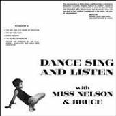 MISS NELSON & BRUCE HAACK  - CD DANCE SING AND LISTEN