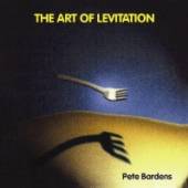 BARDENS PETE  - CD ART OF LEVITATION