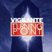 VIGILANTE  - CD TURNING POINT