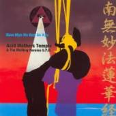 ACID MOTHERS TEMPLE & MELTING ..  - CD NAM MYO HO REN GE KYO