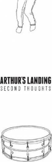 ARTHUR'S LANDING  - VINYL SECOND THOUGHTS (PART 2) [VINYL]